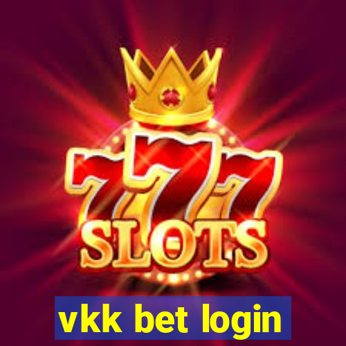 vkk bet login